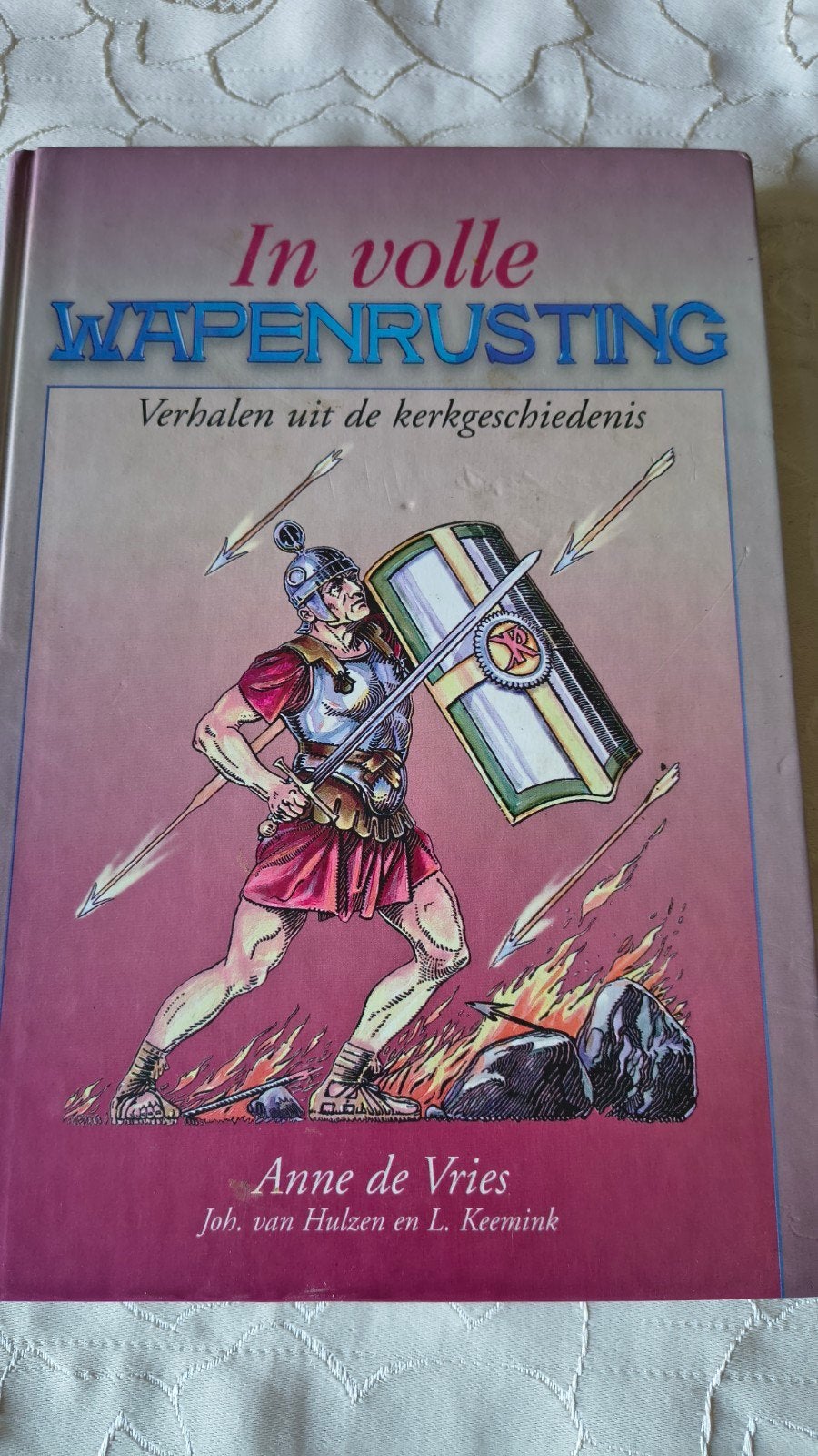 In volle wapenrusting - Verhalen uit de kerkgeschiedenis, Boeken, Anne de Vries e/a, Christendom | Protestants, Ophalen of Verzenden