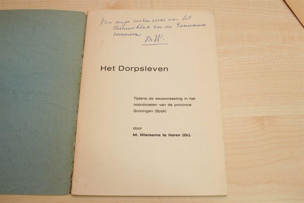 Historie van Spijk [Gr.] — Dorpsleven Rond 1900 [ca. 1960], Ophalen of Verzenden, Gelezen