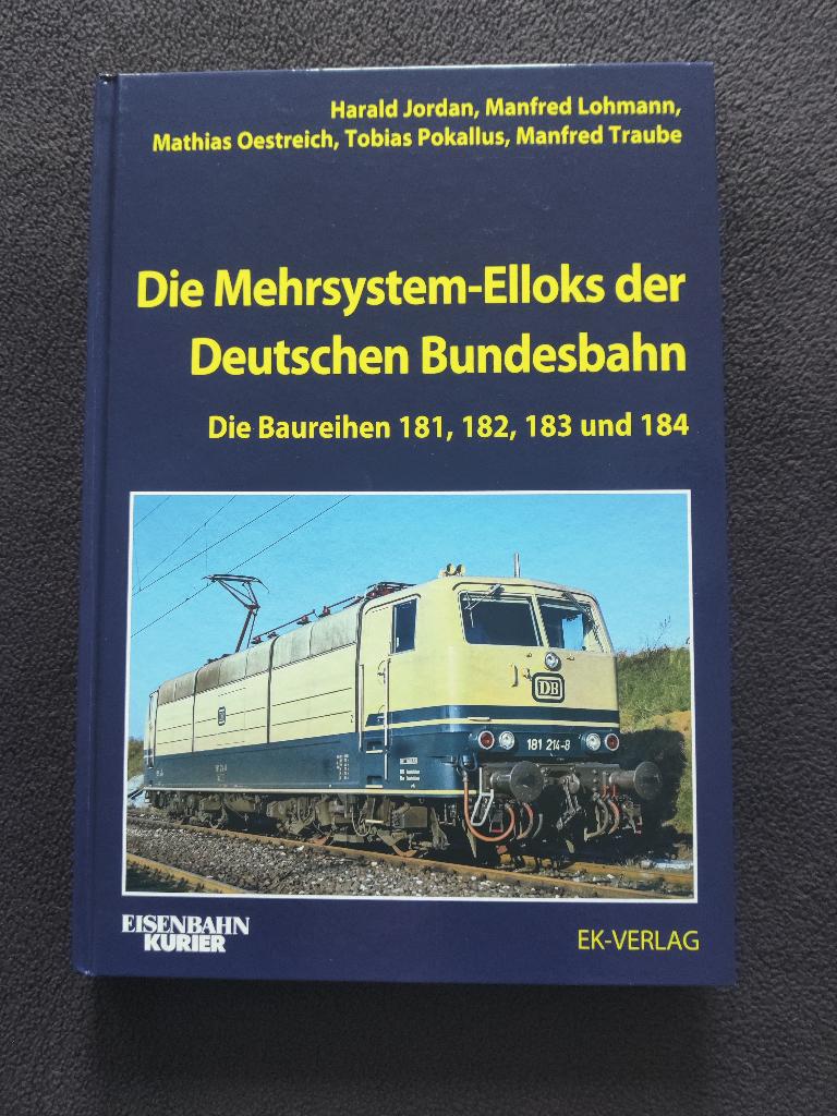 Die Mehrsystem-Elloks der DB: Baureihen 181, 182, 183 + 184, Ophalen of Verzenden, Nieuw, Trein, Boek of Tijdschrift