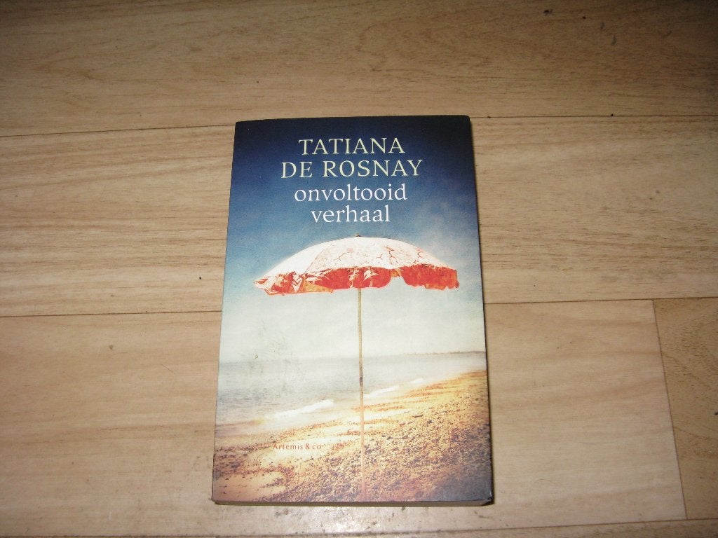 Tatiana de Rosnay - Onvoltooid verhaal, Ophalen of Verzenden, Gelezen