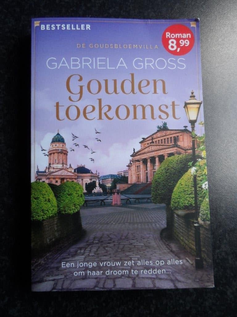 Gabriela Gross - Gouden toekomst, Ophalen of Verzenden, Zo goed als nieuw, Gabriela Gross