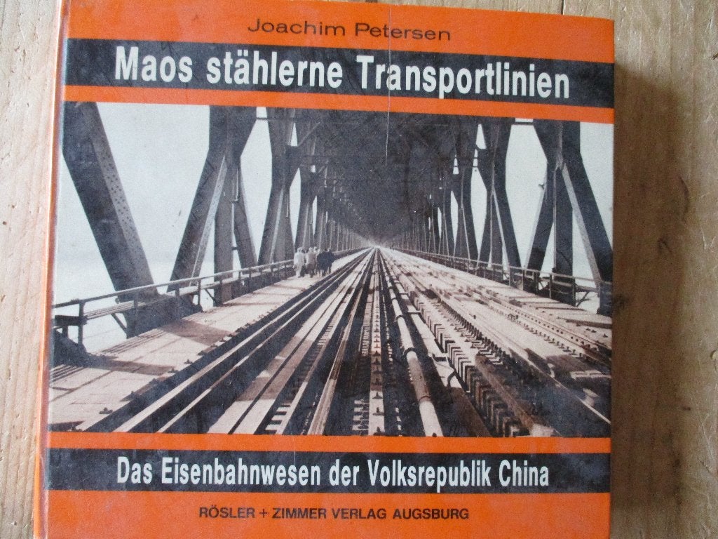 Petersen"Maos stählerne Transportlinien'; das Eisenbahnwesen, Ophalen of Verzenden, Gelezen, J. Petersen., Trein