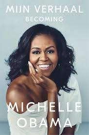 Michelle Obama: Mijn verhaal. Becoming. Hardcover, Ophalen of Verzenden, Zo goed als nieuw, Michelle Obama, Politiek