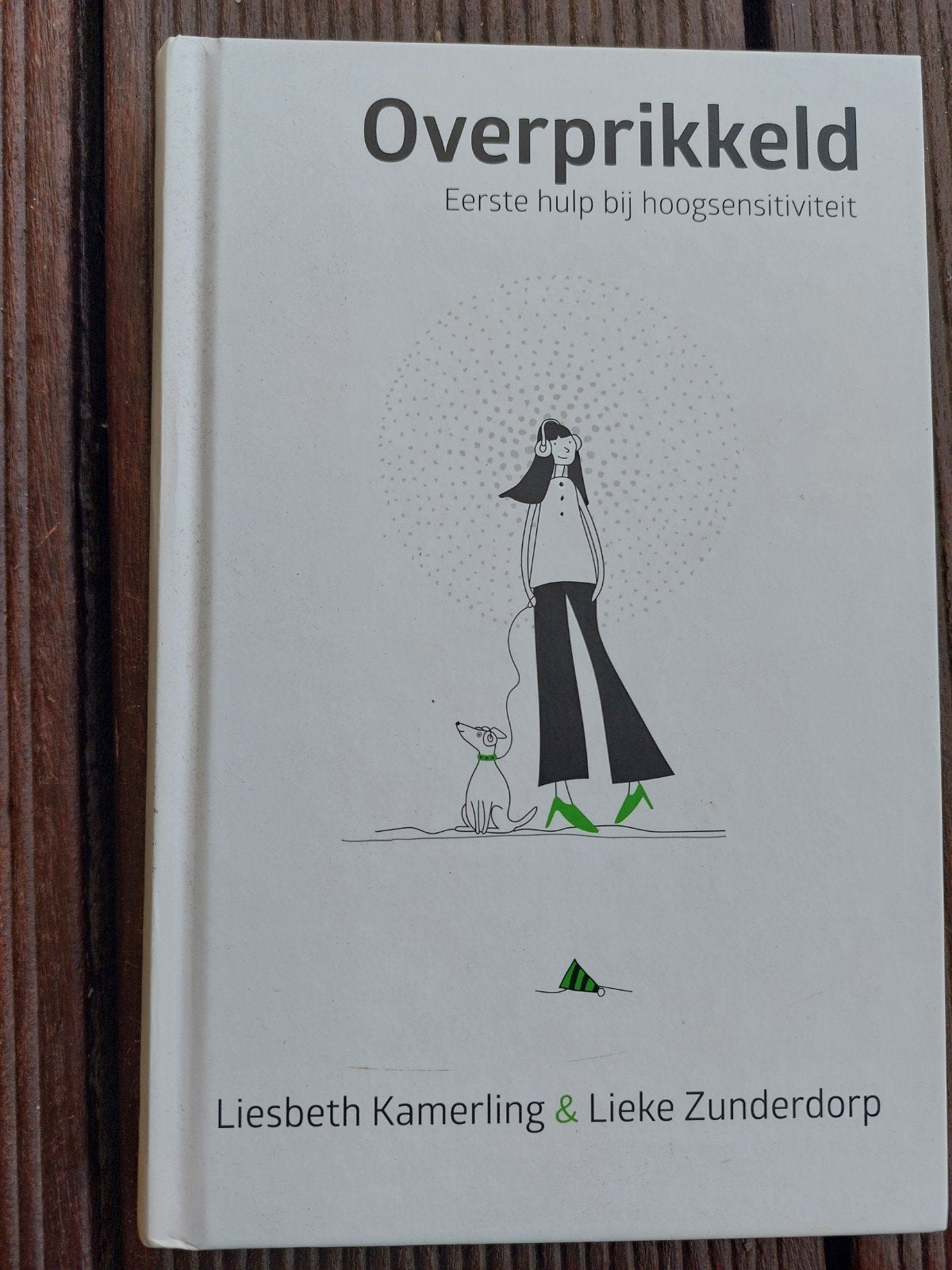 Liesbeth Kamerling en Lieke Zunderdorp - Overprikkeld, Boeken, Ophalen of Verzenden, Zo goed als nieuw, Lieke Zunderdorp; Liesbeth Kamerling