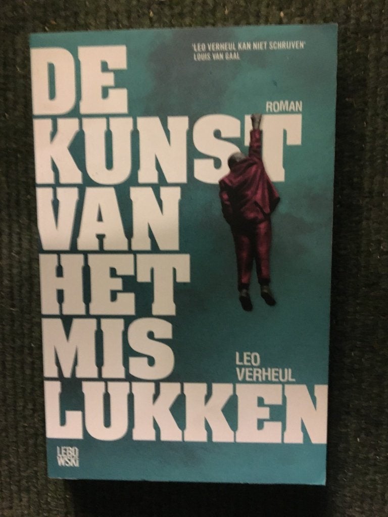 De kunst van het mislukken ; door Leo Verheul #Zelfhulp, Ophalen of Verzenden, Zo goed als nieuw, Leo Verheul