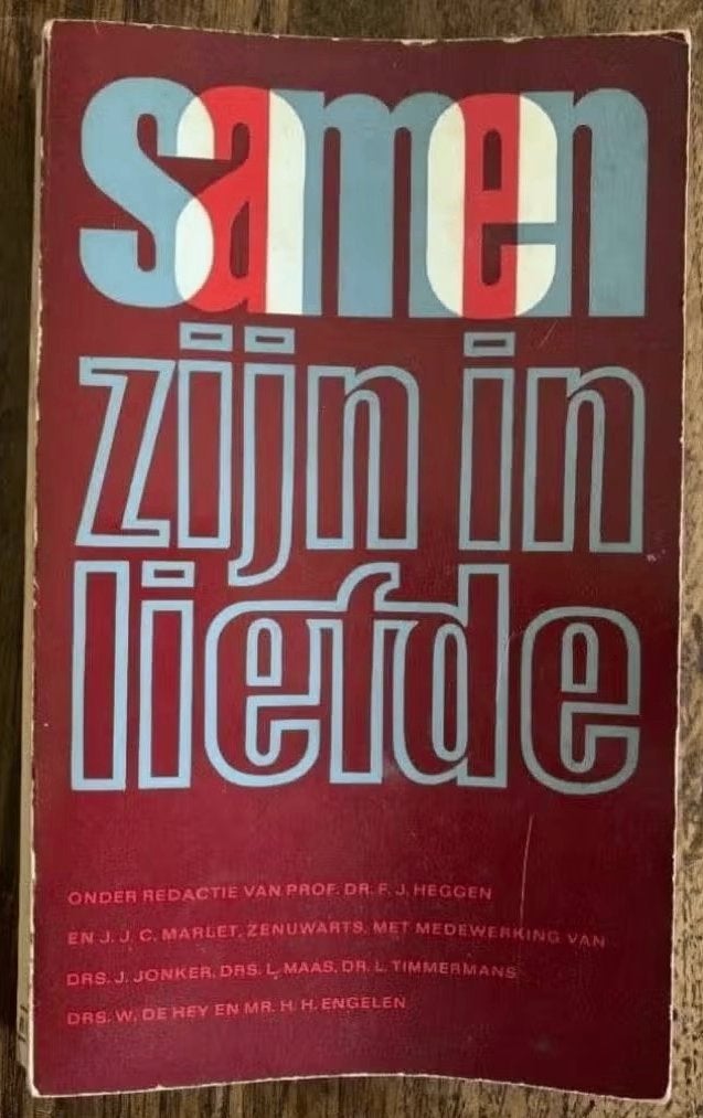 Samen zijn in liefde; dr FJ Heggen en drs JJC Marlet, Ophalen of Verzenden, Gelezen