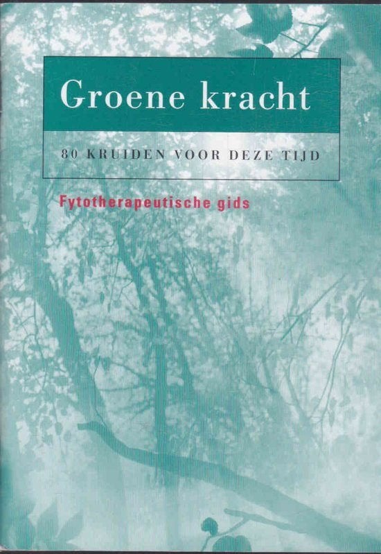 Groene kracht Fytotherapeutische gids, Verzenden, Nieuw, Spiritualiteit algemeen, Overige typen