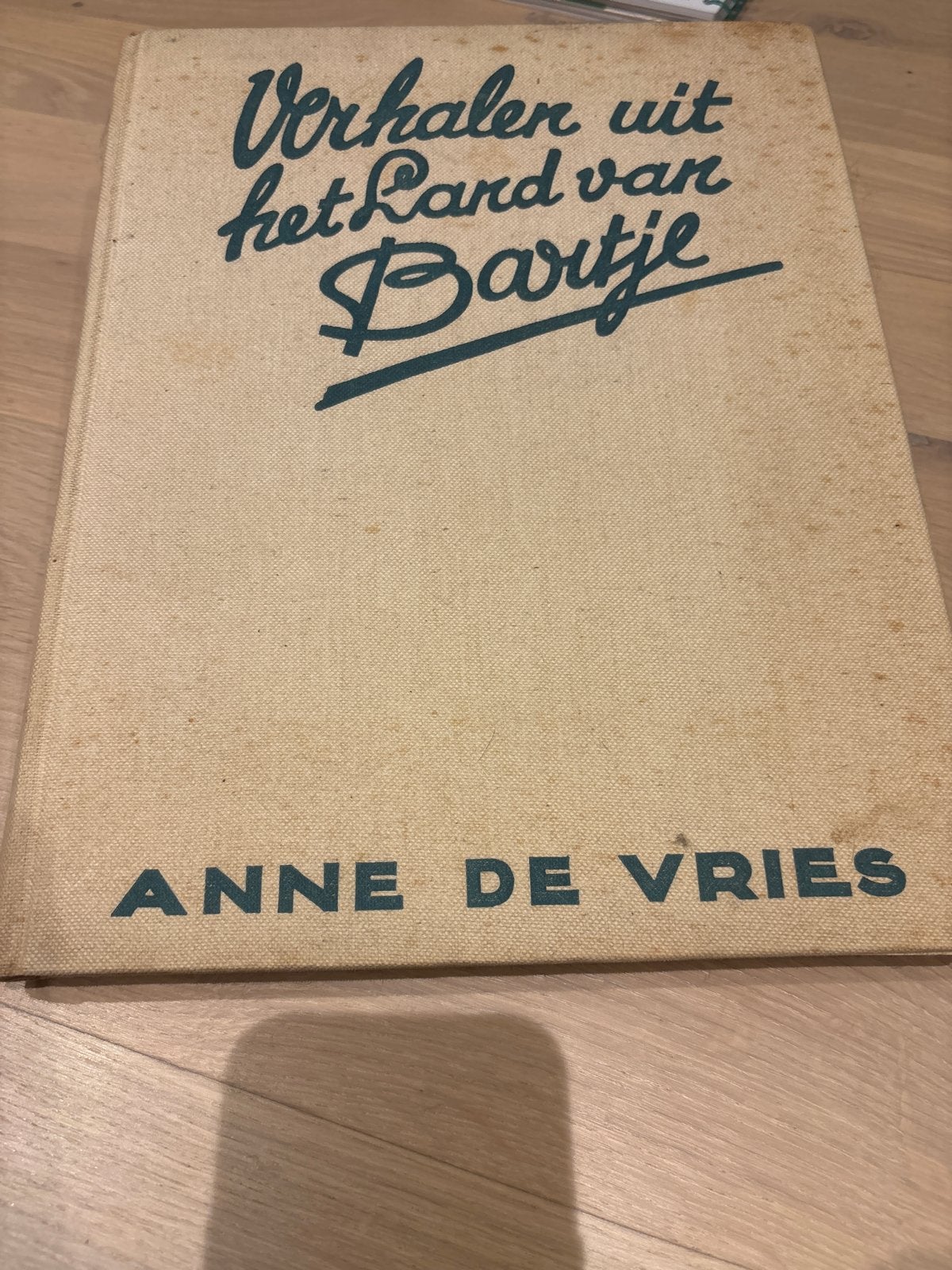 Verhalen uit het Land van Bartje - Anne de Vries, Ophalen of Verzenden, Gelezen, Fictie algemeen