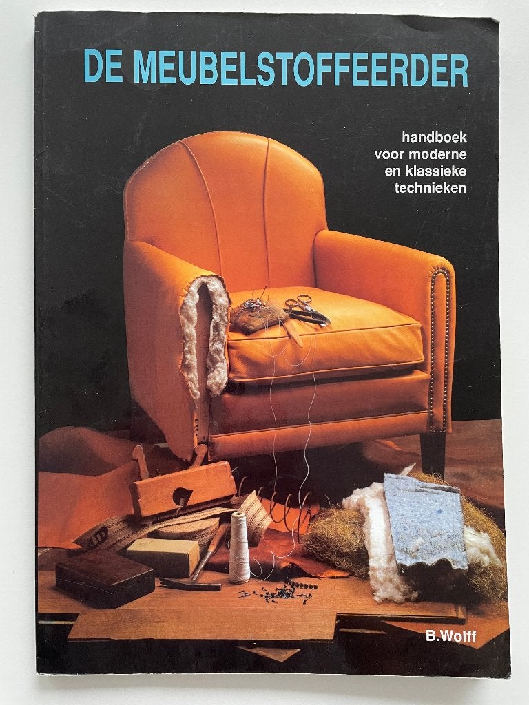 De meubelstoffeerder, Boeken, Gelezen, Verzenden, B. Wolff, Interieur en Design