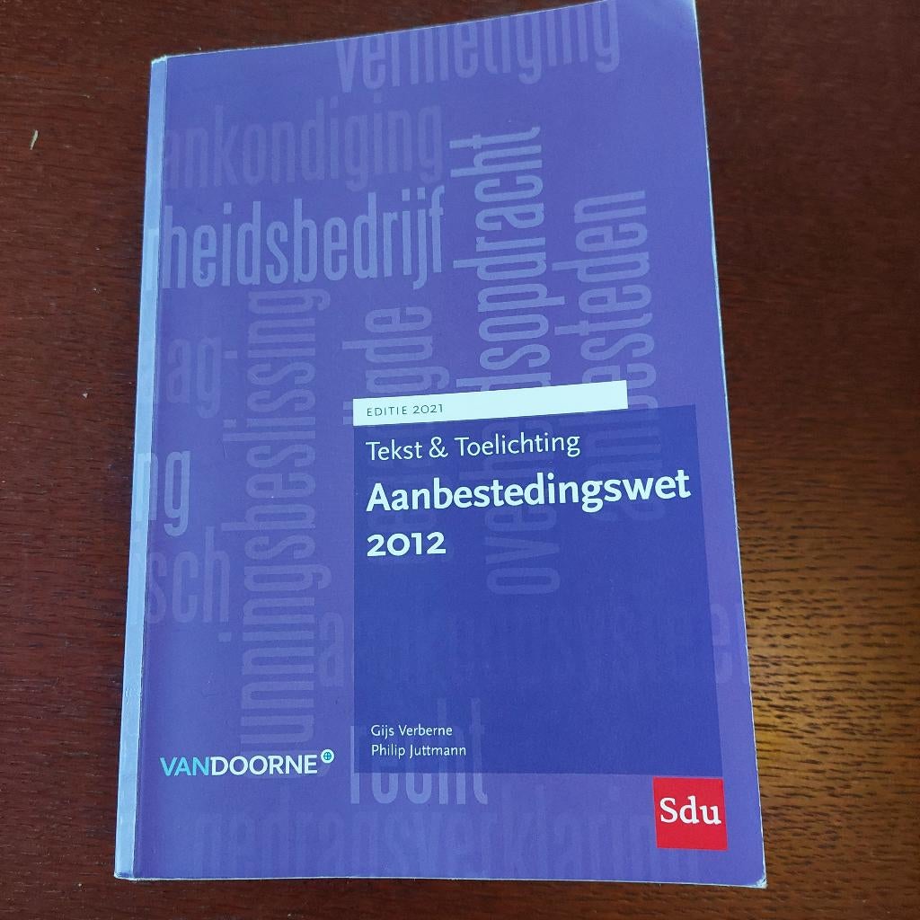Aanbestedingswet 2012 Editie 2021 Tekst en Toelichting, Boeken, Overige vakken, Gijs Verberne, Ophalen of Verzenden, Zo goed als nieuw