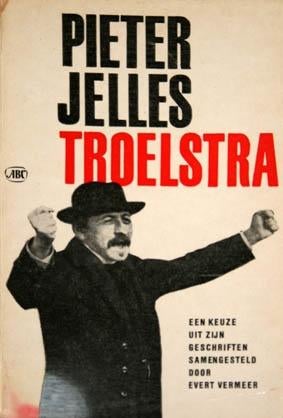 Pieter Jelles Troelstra, een keuze uit zijn Geschriften, Ophalen of Verzenden, Zo goed als nieuw, Nederland