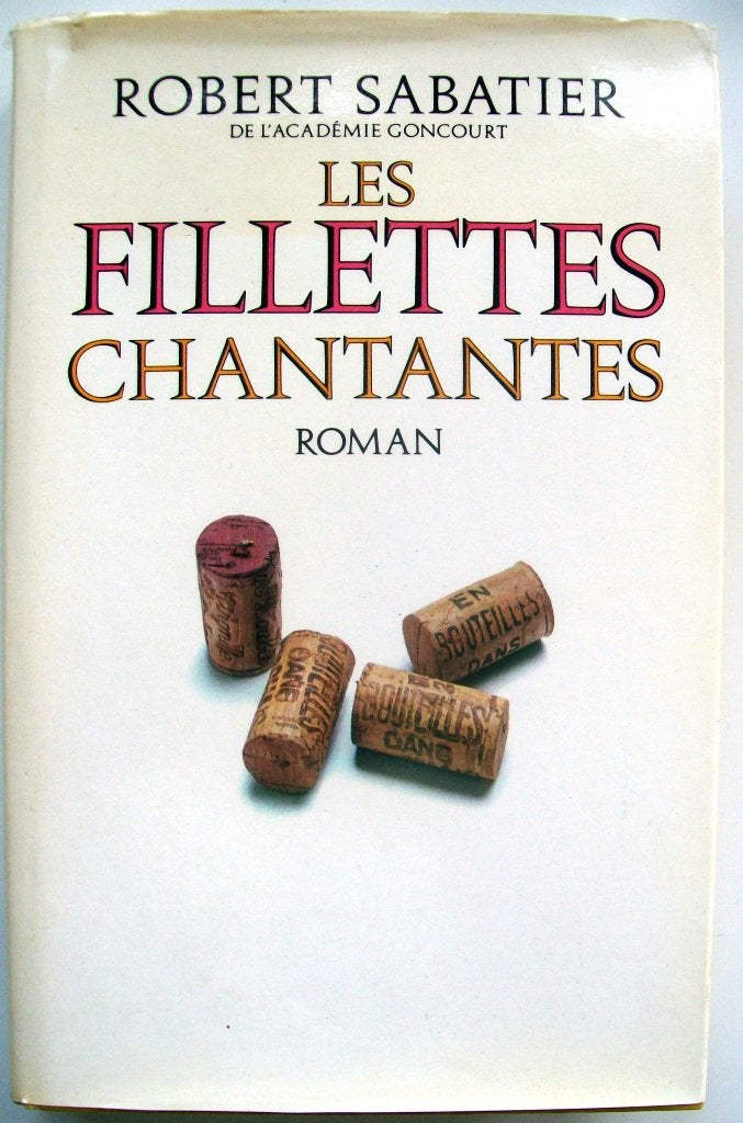 Robert Sabatier - Les fillettes chantantes (FRANSTALIG), Ophalen of Verzenden, Gelezen, Fictie