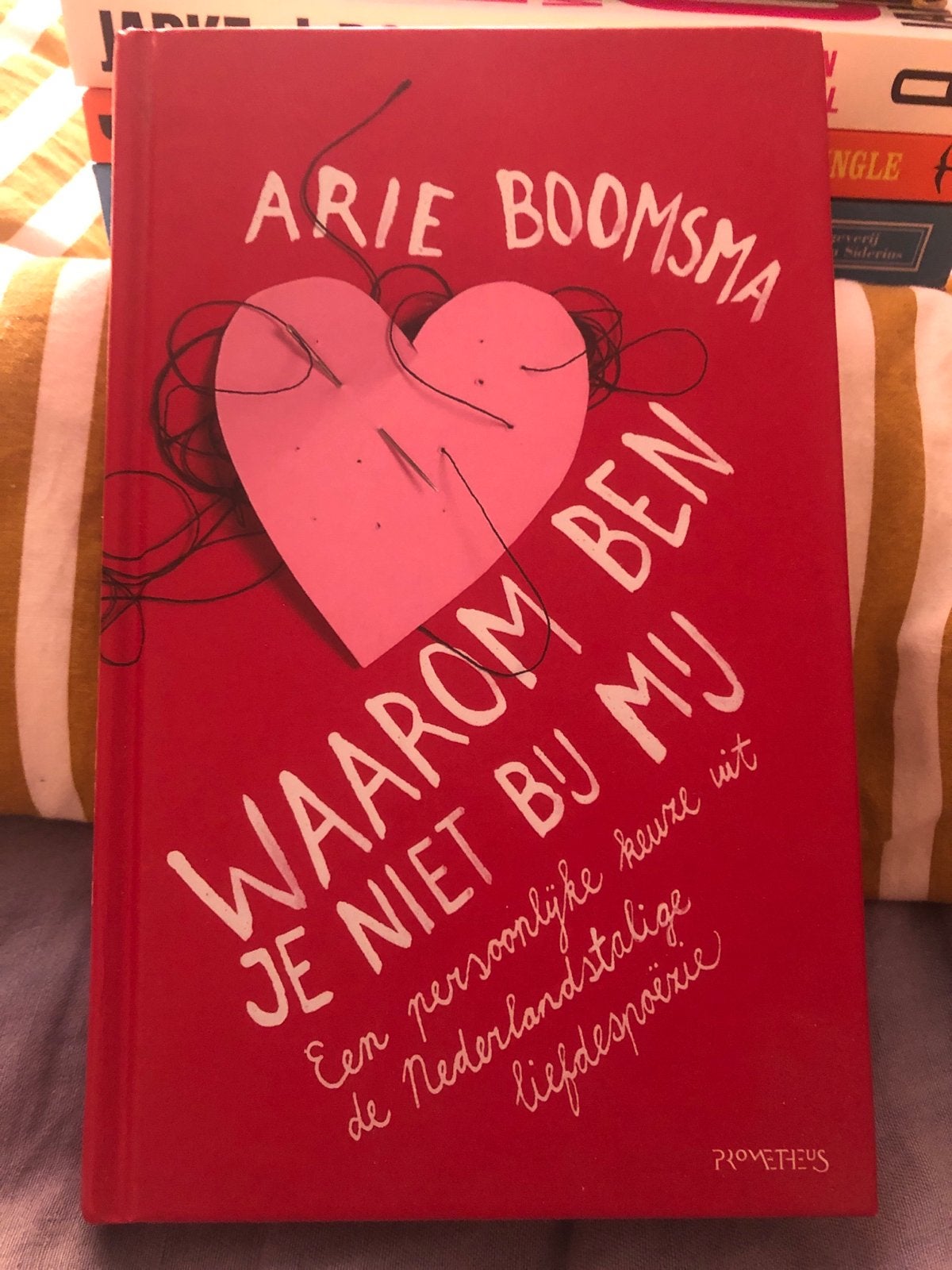 Waarom ben je niet bij mij - Arie Boomsma (Gesigneerd), Ophalen of Verzenden, Zo goed als nieuw, Eén auteur