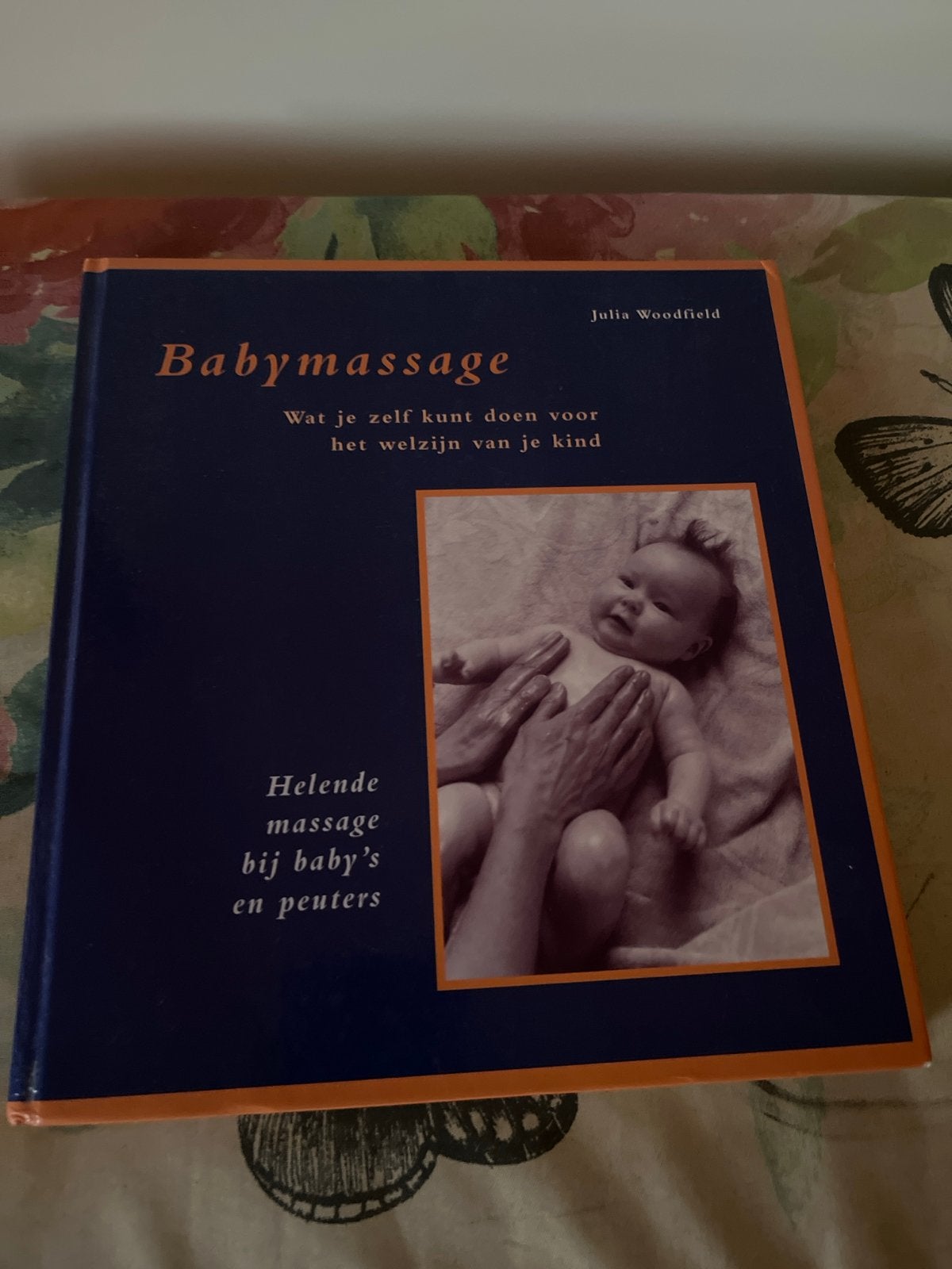 Babymassage: Welzijn voor baby's en peuters, Ophalen of Verzenden, Gelezen, Opvoeding tot 6 jaar