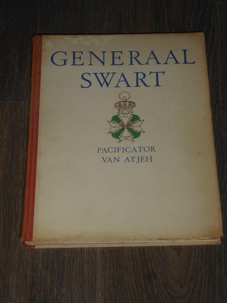 GENERAAL SWART PACIFICATOR VAN ATJEH, Verzenden, Zo goed als nieuw, M.H. DU CROO