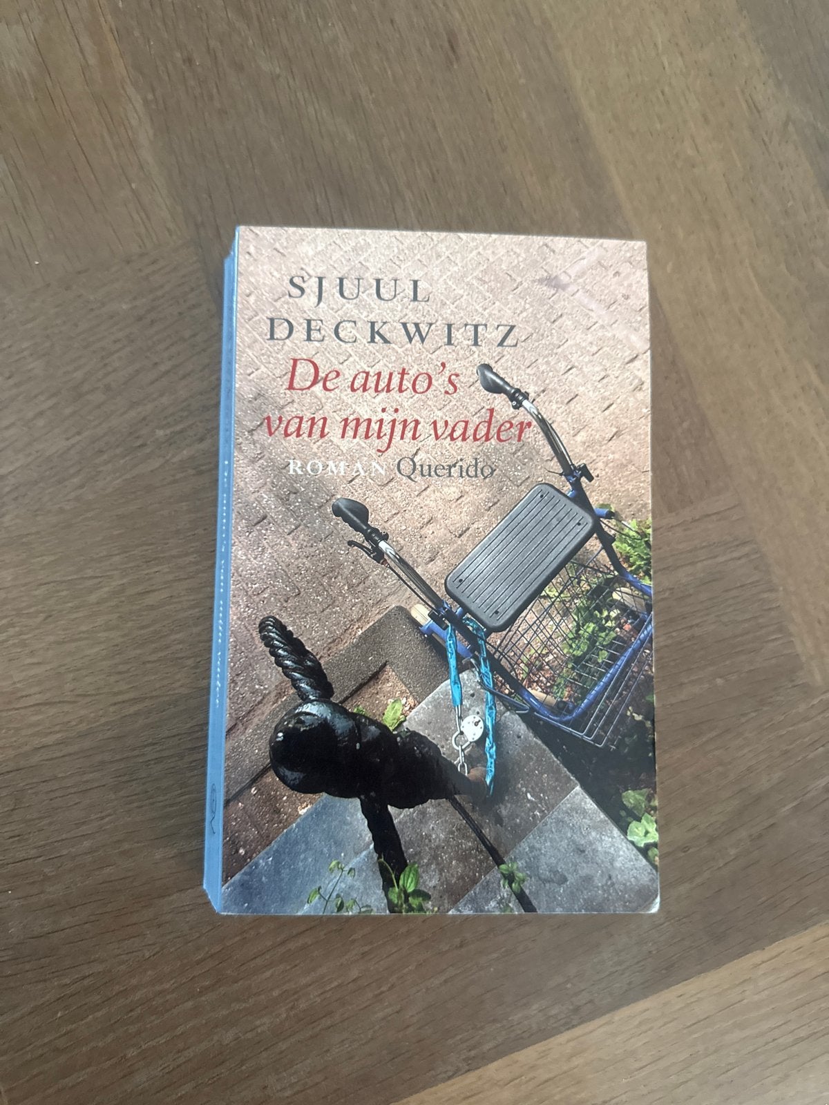 Sjuul Deckwitz - De auto's van mijn vader (Roman), Ophalen of Verzenden, Gelezen, Nederland