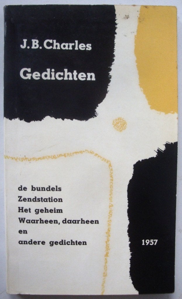 J.B. Charles Gedichten, de bundels: Zendstation, Het geheim,, Ophalen of Verzenden, Zo goed als nieuw, J.B. Charles, Eén auteur