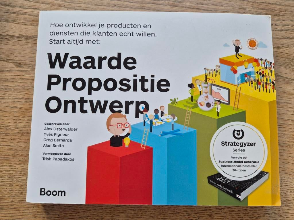 Alexander Osterwalder - Waarde propositie ontwerp, Boeken, Ophalen of Verzenden, Zo goed als nieuw, Alexander Osterwalder; Yves Pigneur; Alan Smith; Greg Bernarda