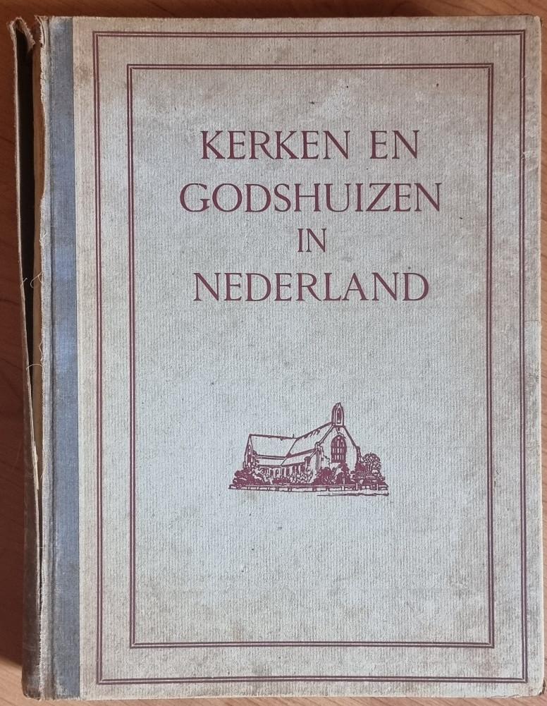 Kerken en godshuizen in Nederland - A. Loosjes - 1926 - IGST, Ophalen of Verzenden, A. Loosjes