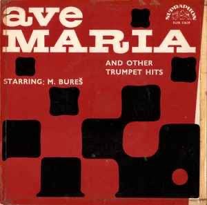 EP - M. Bureš – Ave Maria And Other Trumpet Hits / NM 19-8, Ophalen of Verzenden, Zo goed als nieuw