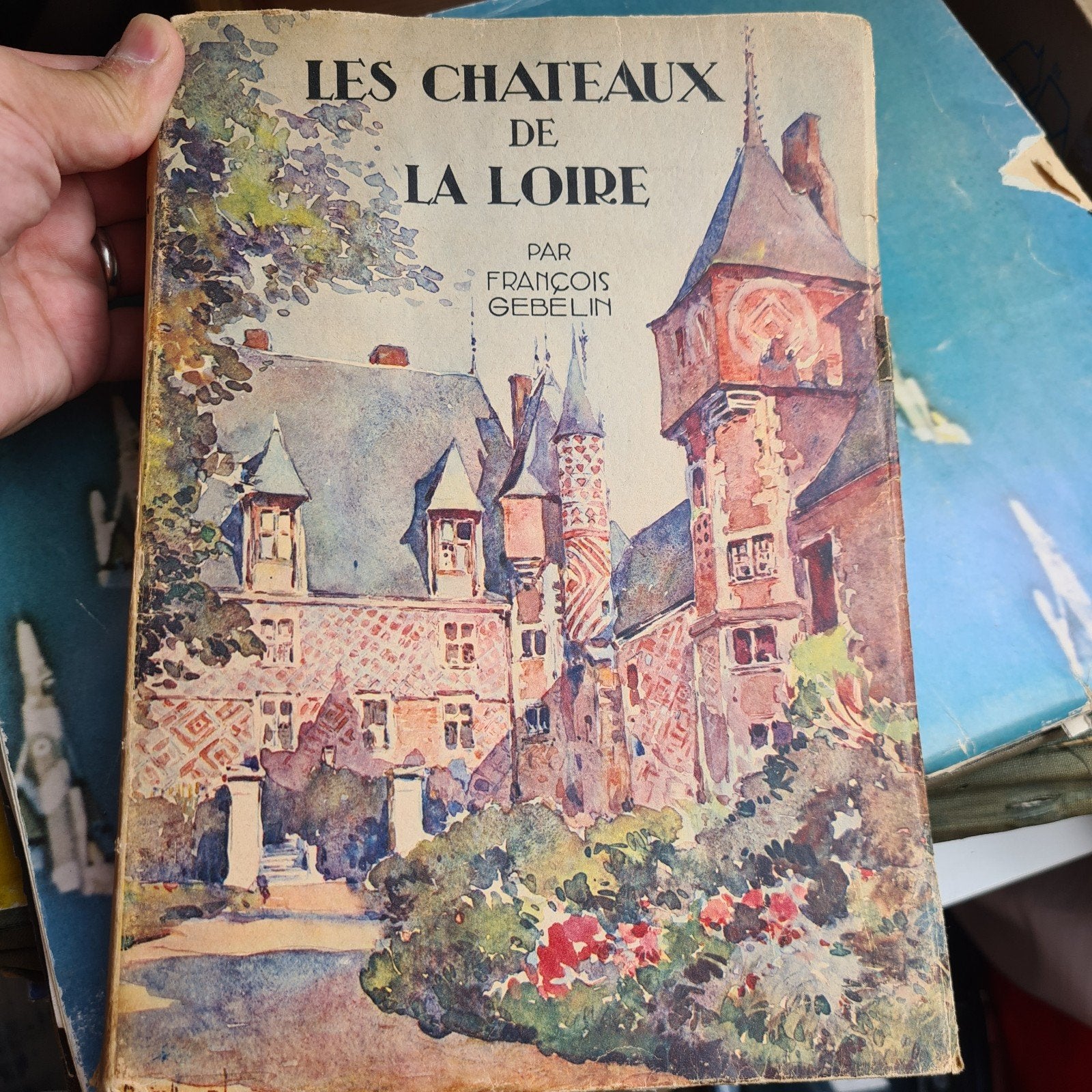 Les Chateaux de la Loire - François Gébelin (1931), Ophalen of Verzenden, Gelezen, François Gébelin, Europa overig