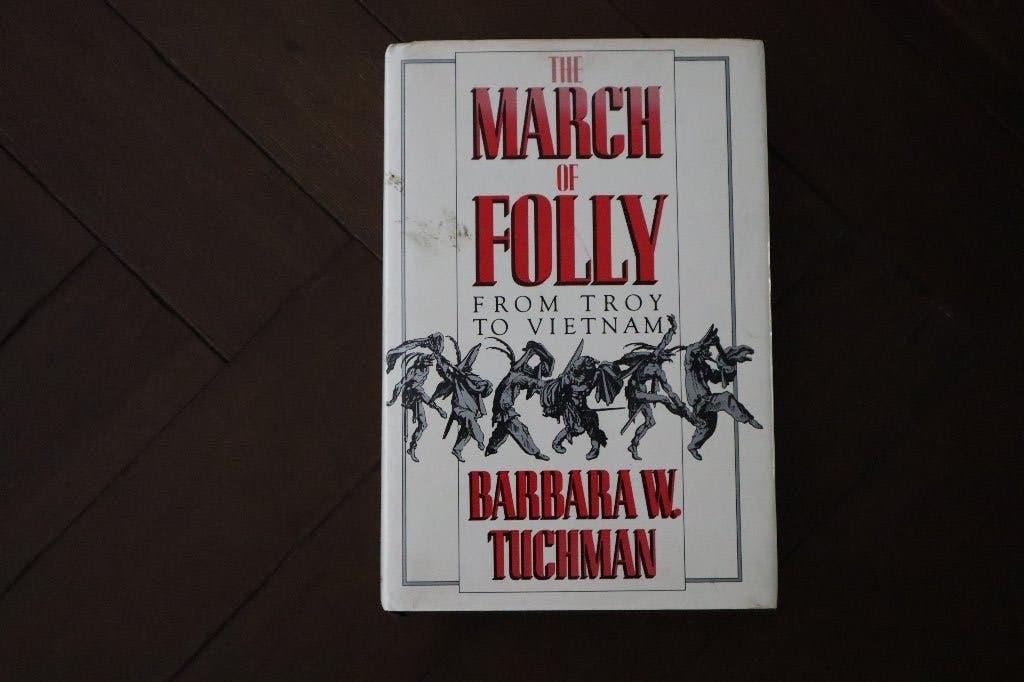 March of Folly: from Troy to Vietnam (Barbara Tuchman), Ophalen of Verzenden, Niet van toepassing, Gelezen, Algemeen