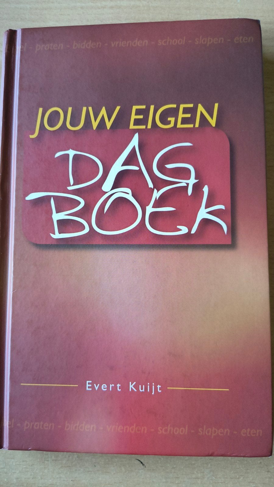 Jouw eigen dagboek. Evert Kuijt, Christendom | Protestants, Ophalen of Verzenden, Evert Kuijt, Zo goed als nieuw