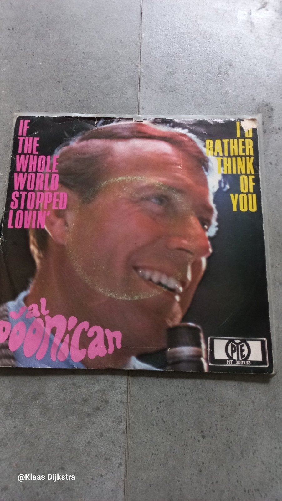 Cal Poonican - If The Whole World Stopped Lovin' (Vinyl), Gebruikt, Fotohoes, 7 inch, Ophalen of Verzenden