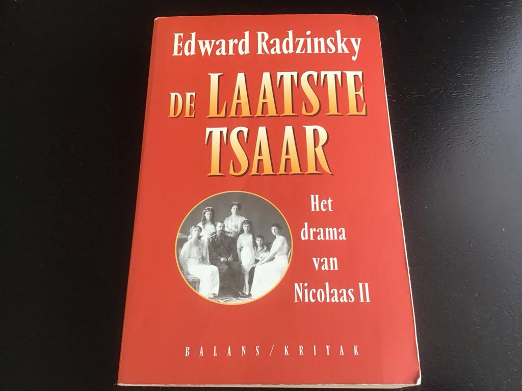 De Laatste Tsaar - Edward Radzinsky, Boeken, Ophalen of Verzenden, Gelezen, Overige