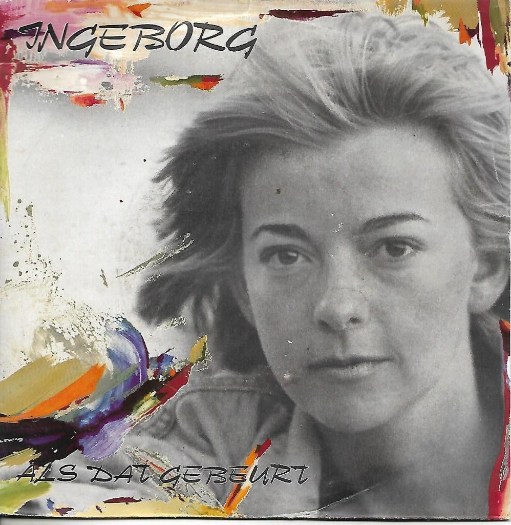Ingeborg - Als dat gebeurt, Ophalen of Verzenden, Gebruikt, Nederlandstalig