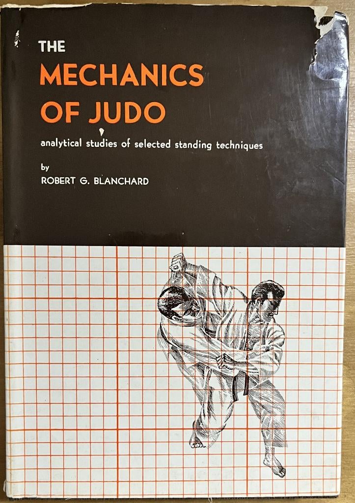 The Mechanics of Judo - Robert G. Blanchard, Gelezen, Robert G. Blanchard, Vechtsport, Ophalen of Verzenden