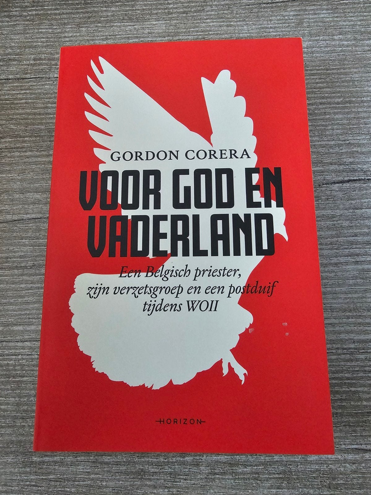 Voor God en Vaderland - Gordon Corera (WOII), Ophalen of Verzenden, Gordon Corera, Overige onderwerpen, Tweede Wereldoorlog