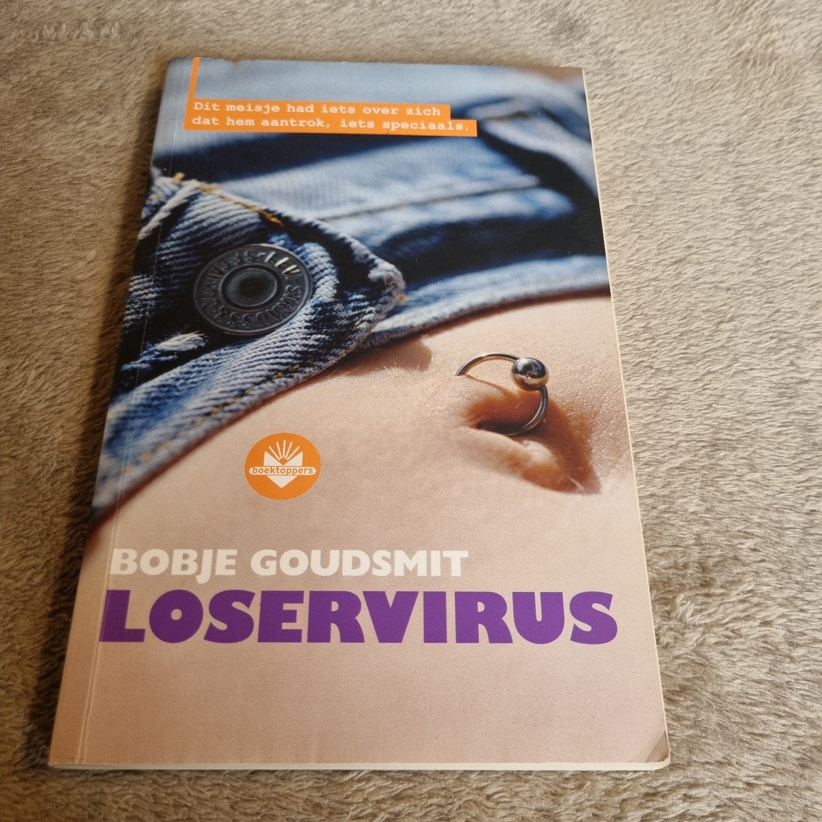 Loservirus - Bobje Goudsmit (Boektoppers), Ophalen of Verzenden, Gelezen, Bobje Goudsmit
