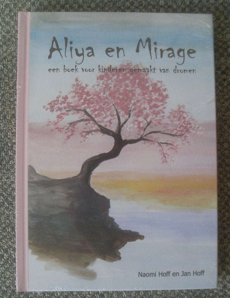 Aliya en Mirage - Naomi en Jan Hoff (NIEUW), Nieuw, Ophalen of Verzenden, Fictie, Naomi Hoff