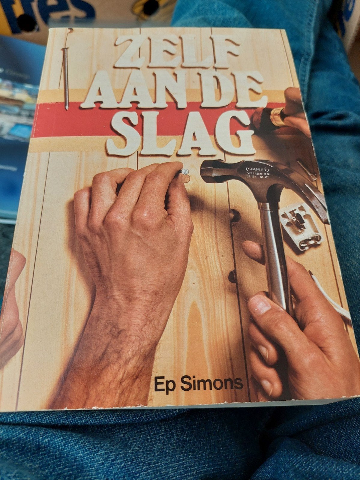 Zelf aan de slag - Ep Simons (Klusboek), Boeken, Ophalen of Verzenden, Gelezen, Overige onderwerpen, Ep Simons