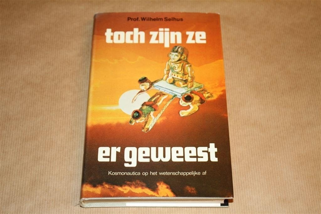 Toch zijn ze er geweest. Kosmonautica. Wilhelm Selhus., Ophalen of Verzenden, Gelezen, Overige onderwerpen, Achtergrond en Informatie