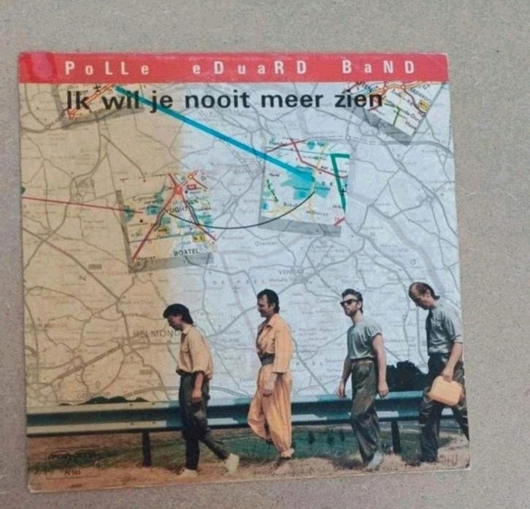 Polle Eduard Band  - Ik Wil Je Nooit Meer Zien, Gebruikt, 7 inch, Ophalen of Verzenden, Pop
