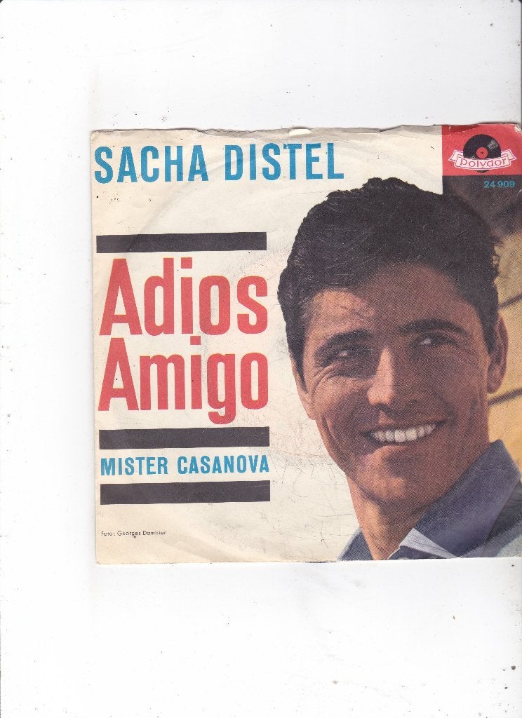Single Sacha Distel - Adios Amigo, Ophalen of Verzenden, Gebruikt, 7 inch, Pop