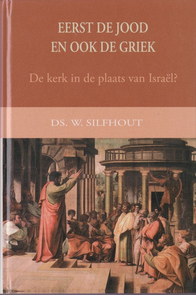 DS.W.SILFHOUT - EERST DE JOOD EN OOK DE GRIEK, Ophalen of Verzenden, Gelezen
