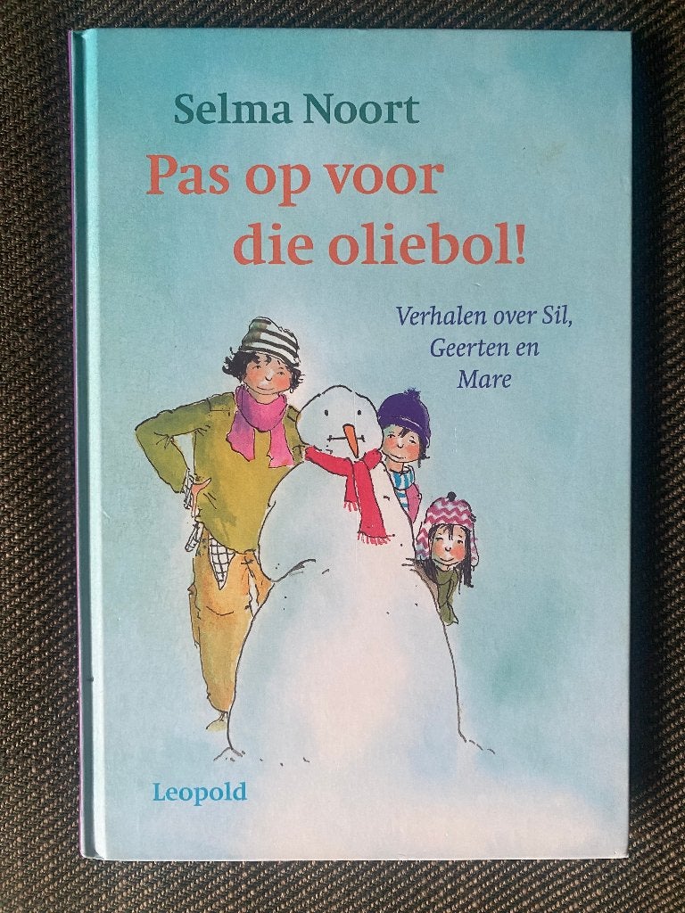 Selma Noort - Pas op voor die oliebol! (Hardcover), Ophalen of Verzenden, Zo goed als nieuw, Selma Noort, Fictie algemeen