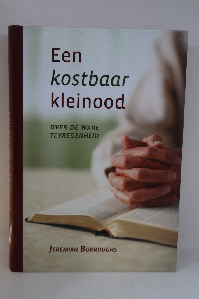 Een kostbaar kleinood - Jeremiah Burroughs, Ophalen of Verzenden, Gelezen