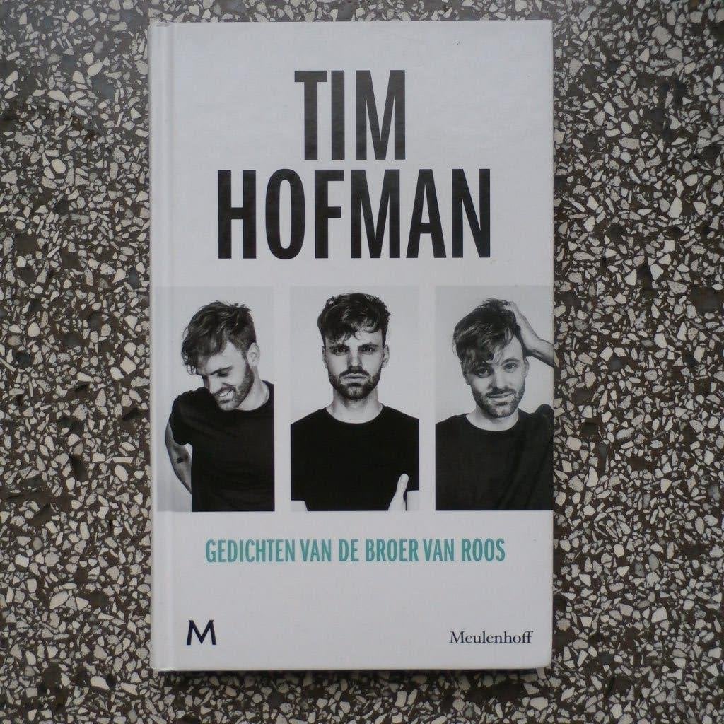 Tim Hofman - Gedichten van de broer van Roos - 4,00 -, Ophalen of Verzenden, Zo goed als nieuw, Tim Hofman