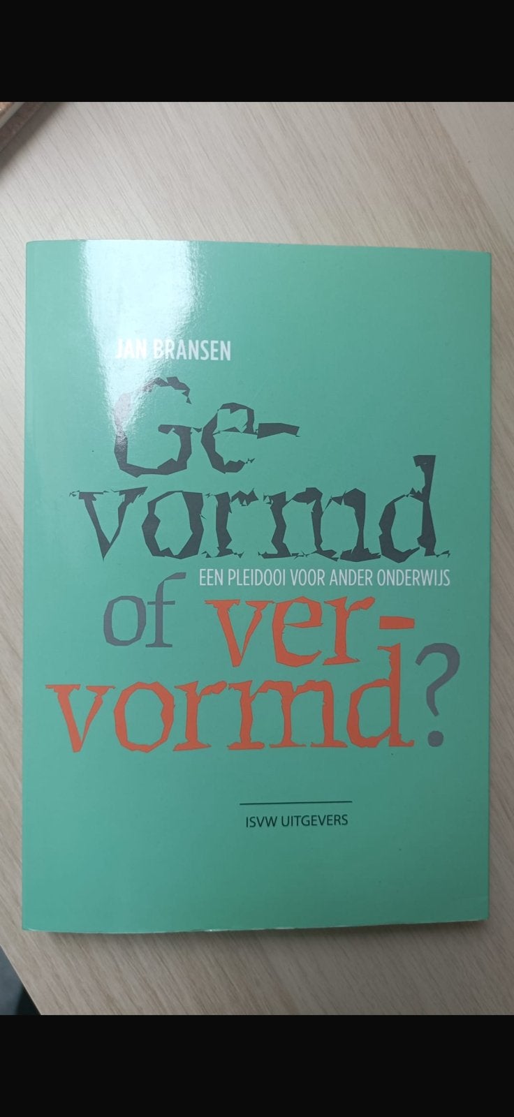 Gevormd of vervormd van Jan Bransen, Ophalen of Verzenden, Zo goed als nieuw, Overige niveaus