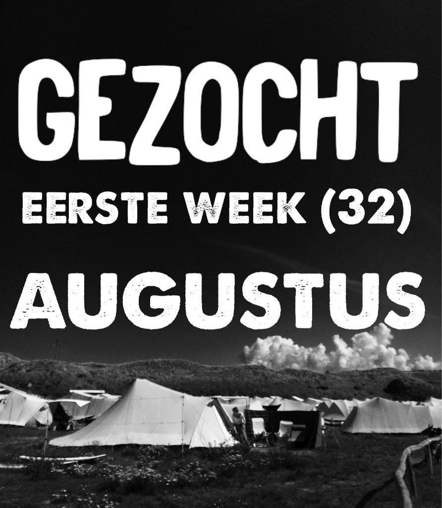 gezocht tent op vlieland stortemelk, Ophalen, Tot en met 4