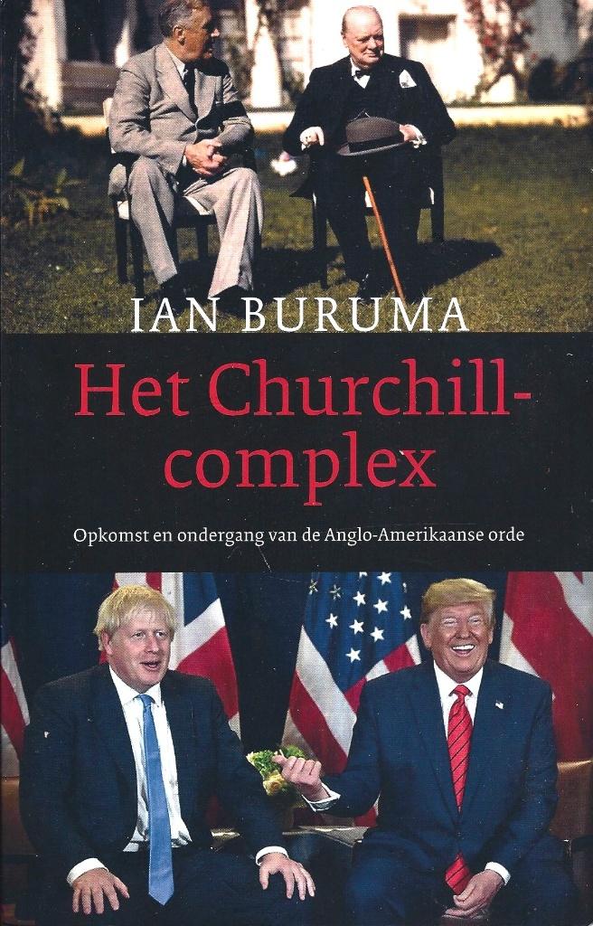 Ian Buruma - Het Churchill complex - ZGAN, Boeken, Geschiedenis | Wereld, Zo goed als nieuw, Europa, Ophalen of Verzenden