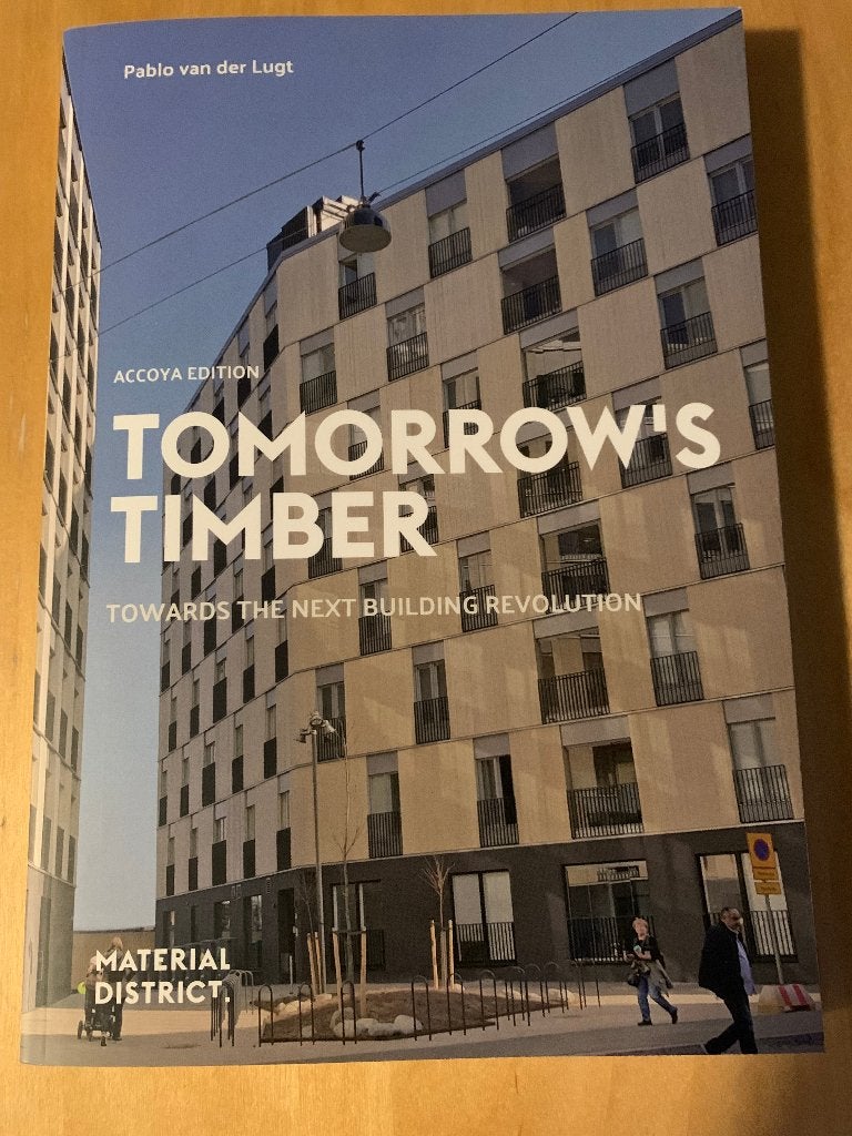 Engelstalige boek - Tomorrow's Timber [Accoya editie], Ophalen, Zo goed als nieuw, Nederland, Pablo van der Lugt