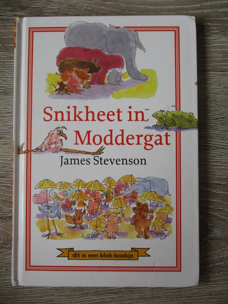 Snikheet in moddergat - James Stevenson, Ophalen of Verzenden, Gelezen, Fictie algemeen