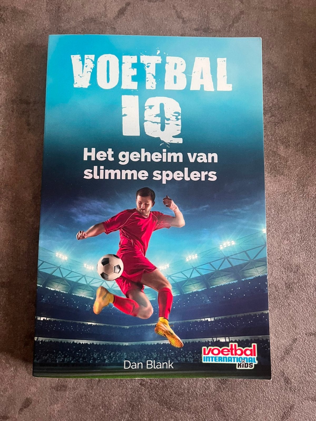 Voetbal IQ: Het geheim van slimme spelers - Dan Blank, Ophalen of Verzenden, Zo goed als nieuw, Dan Blank, Non-fictie