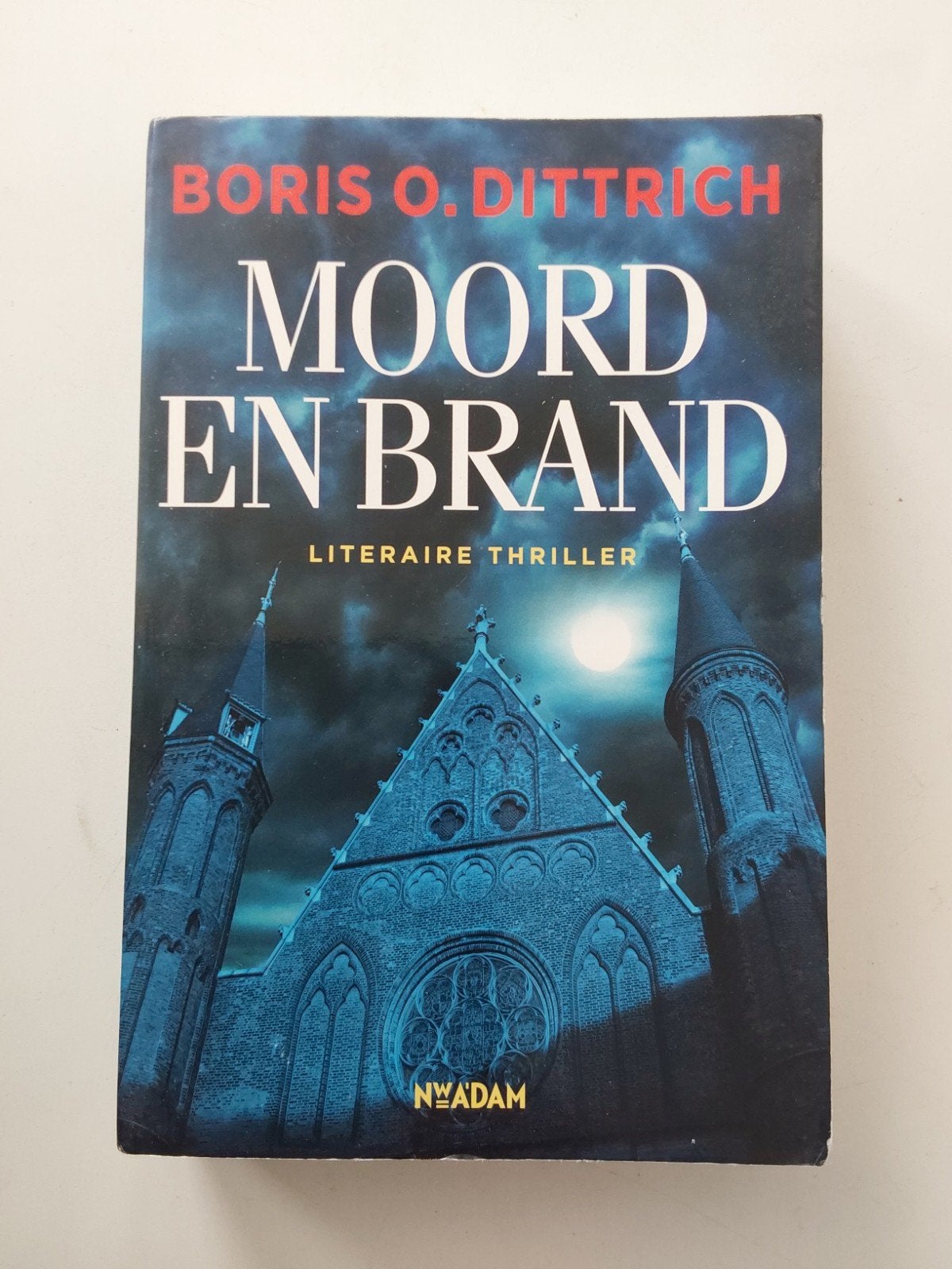 Boris O. Dittrich : Moord En Brand, Boeken, Gelezen, Ophalen of Verzenden, Boris O. Dittrich, Nederland