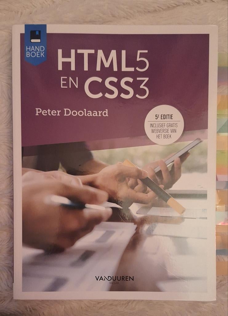 HTML5 en CSS3 Handboek - Peter Doolaard (5e editie), Ophalen of Verzenden, Zo goed als nieuw, Internet of Webdesign, Peter Doolaard